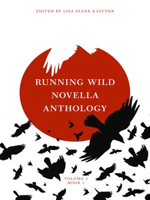 cover image of Running Wild Novella Anthology Volume 3 Book 1